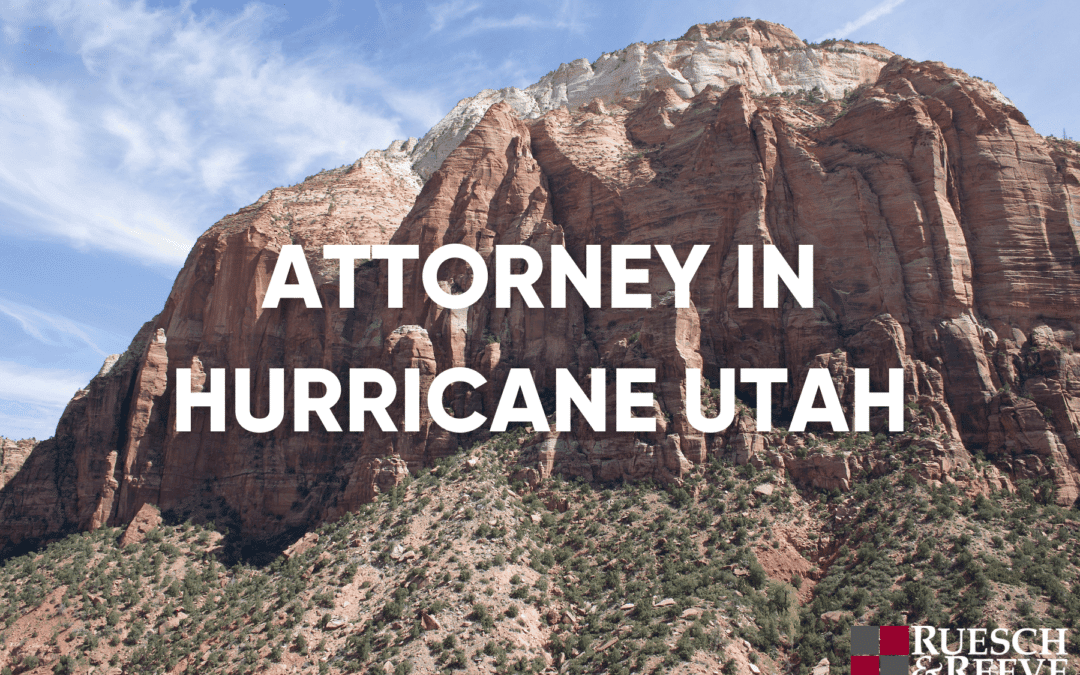 Best Attorney in Hurricane Utah