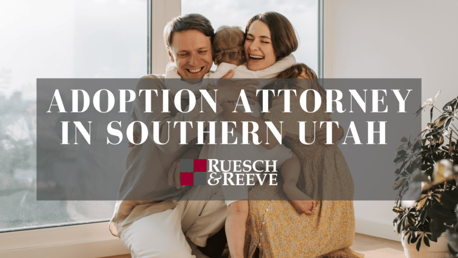 Adoption Attorney in Southern Utah