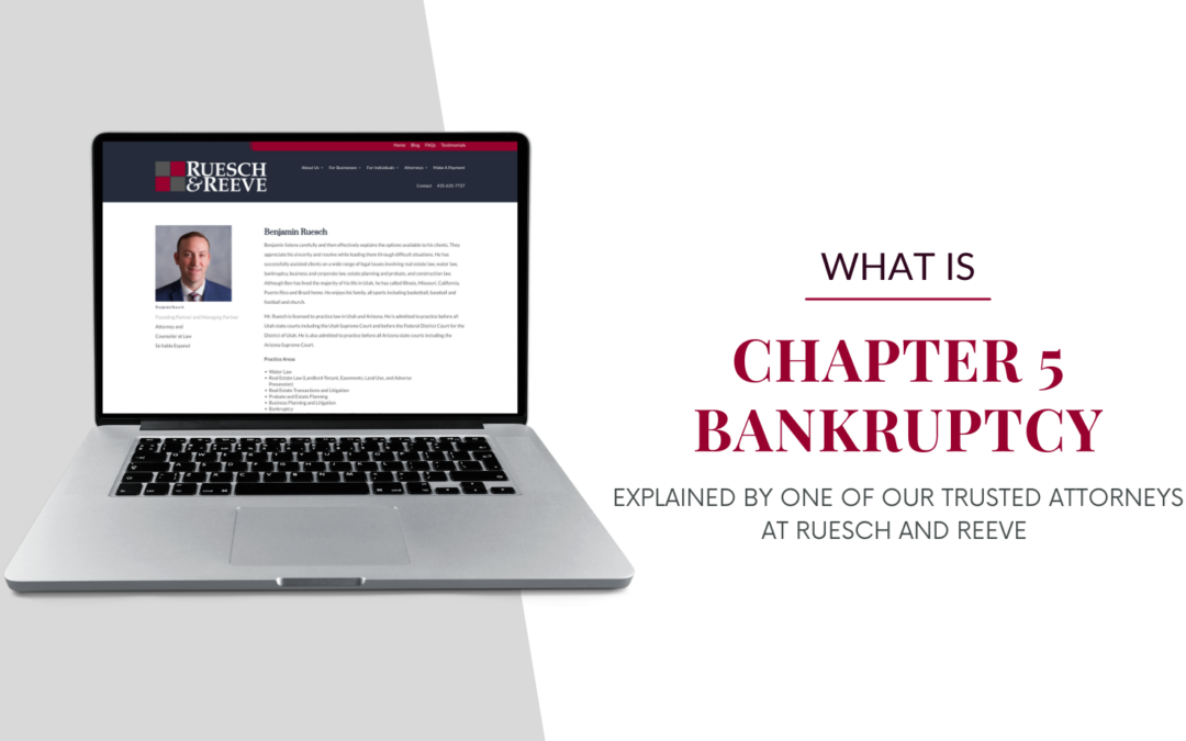 What is “Chapter 5 Bankruptcy”? | Explained by a Bankruptcy Attorney in Southern Utah